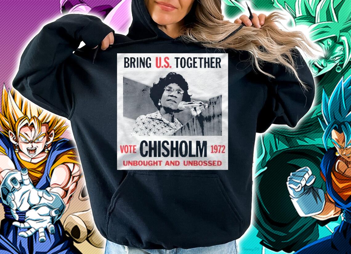 Retro Campaign Poster Unbought Unbossed Shirley Chisholm Pullover Shirt t-shirt hoodie