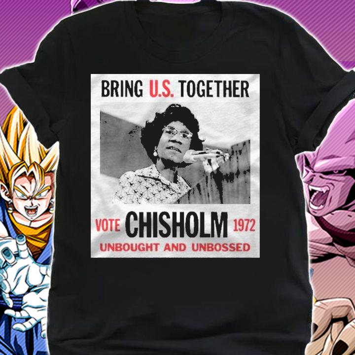 Retro Campaign Poster Unbought Unbossed Shirley Chisholm Pullover Shirt t-shirt shirt