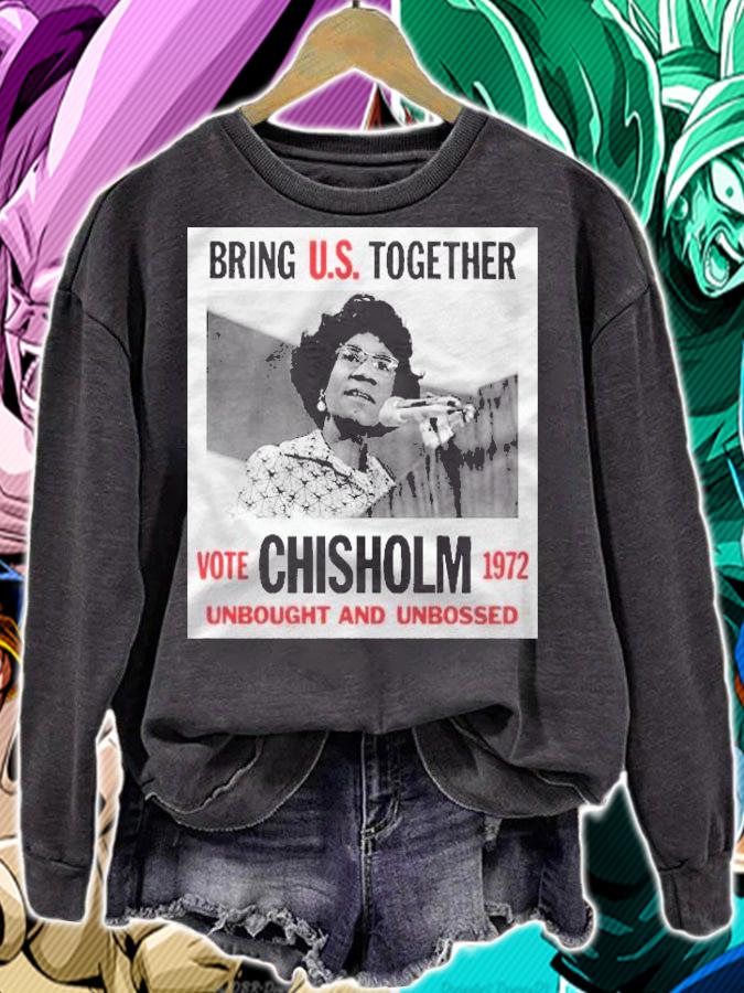 Retro Campaign Poster Unbought Unbossed Shirley Chisholm Pullover Shirt t-shirt sweatshirt