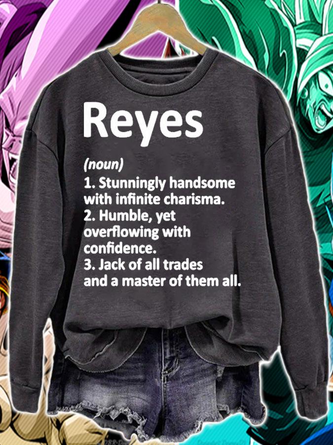 Reyes Definition Personalized Name Funny Birthday Gift Idea T-Shirt t-shirt sweatshirt