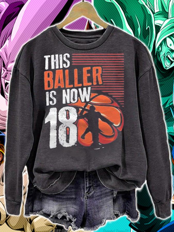 This Baller Is Now 18 Basketball 18Th Birthday Sports Gift Shirt t-shirt sweatshirt