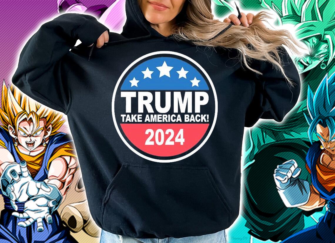 Trump 2024 Election Take America Back T-Shirt t-shirt hoodie