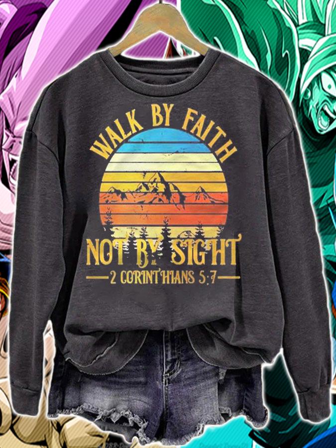 Walk By Faith Not By Sight 2 Corinthians Shirt t-shirt sweatshirt