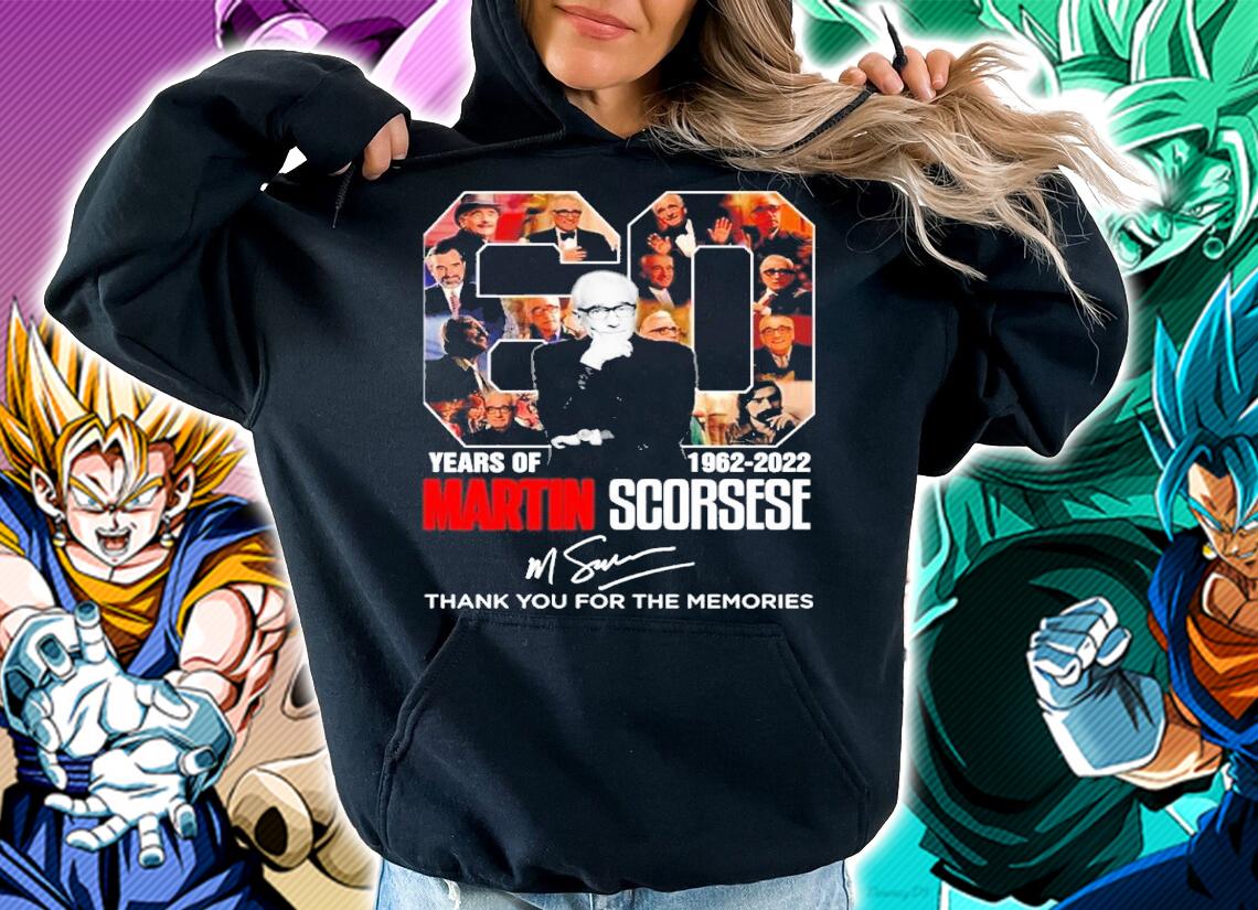 Official 60 Years Of 1962-2022 Martin Scorsese Signatures Thank You For The Memories Shirt t-shirt hoodie
