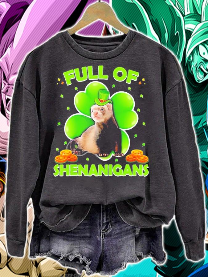 St Patrick's Day Full Of Shenanigans Ferret Shirt t-shirt sweatshirt