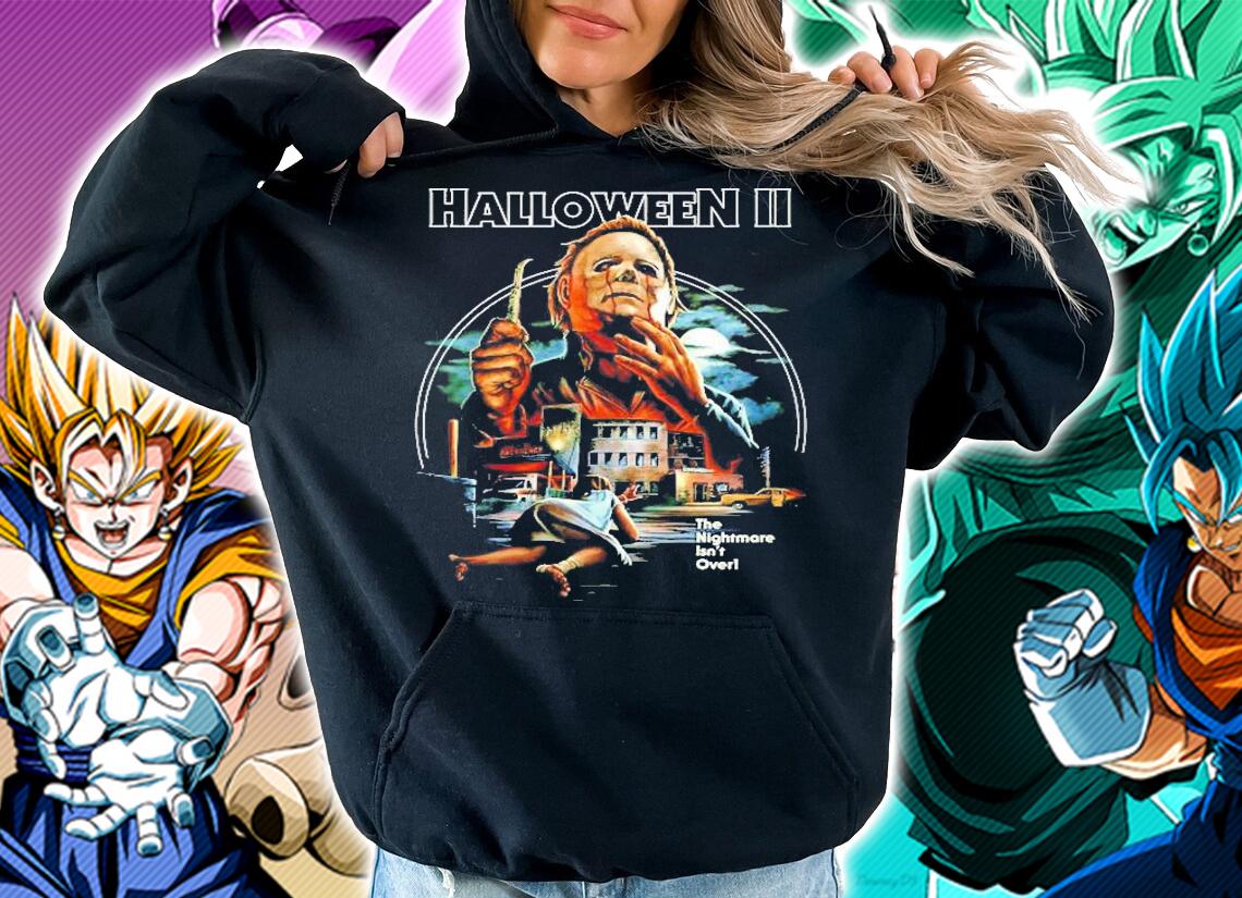 Halloween II The Nightmore Isnt Over Michael Myers Gift Shirt t-shirt hoodie