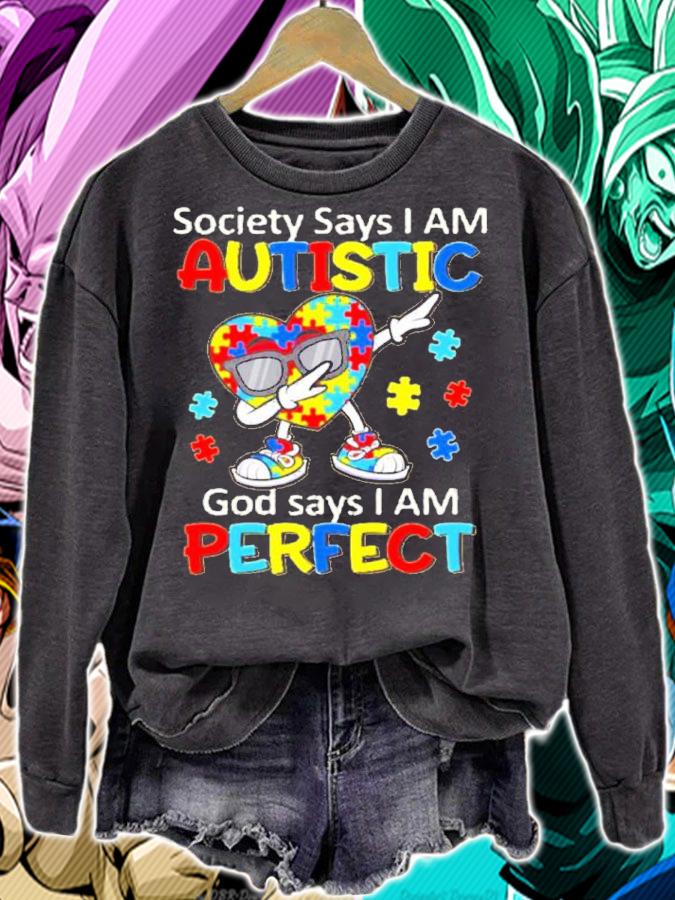Heart Dabbing Society Says I Am Autistic God Says I Am Perfect Shirt t-shirt sweatshirt