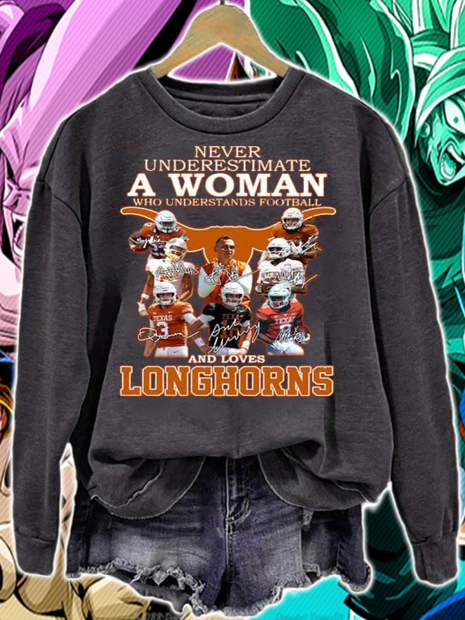 Texas Longhorns Never Underestimate A Woman Who Understands Football And Loves Longhorns Signatures t-shirt sweatshirt