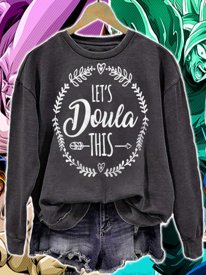 Womens Lets Doula This Gift For Doula Women Shirt t-shirt sweatshirt