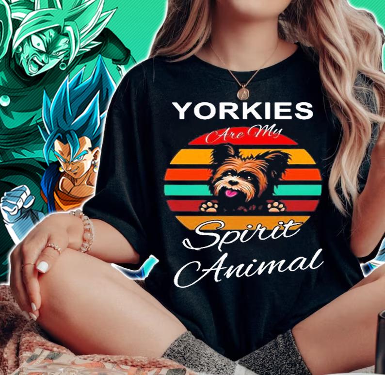 Yorkies Dog Breed Yorkies Are My Spirit Animal T-Shirt t-shirt woman shirt