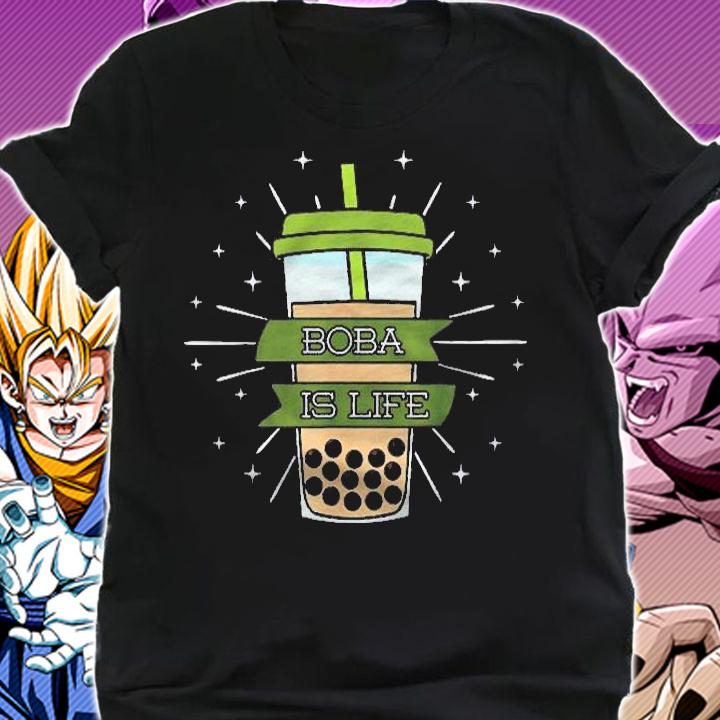 Boba Is Life Bubble Milk Tea Tapioca Pearls Tea Based Drink t-shirt shirt