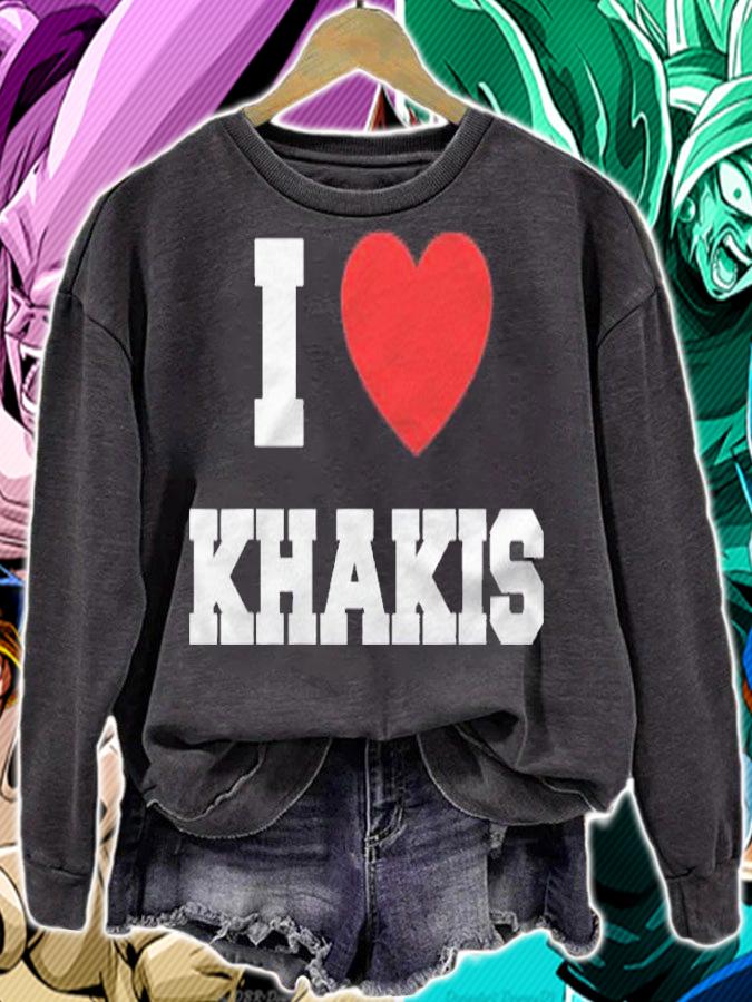 I Love Khakis Clothing Lovers Gift Shirt sweatshirt