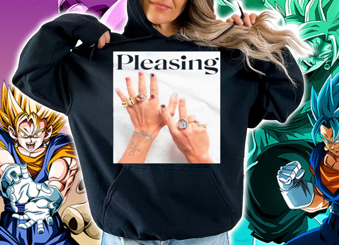 Pleasing shirt, sweater hoodie and tank top hoodie