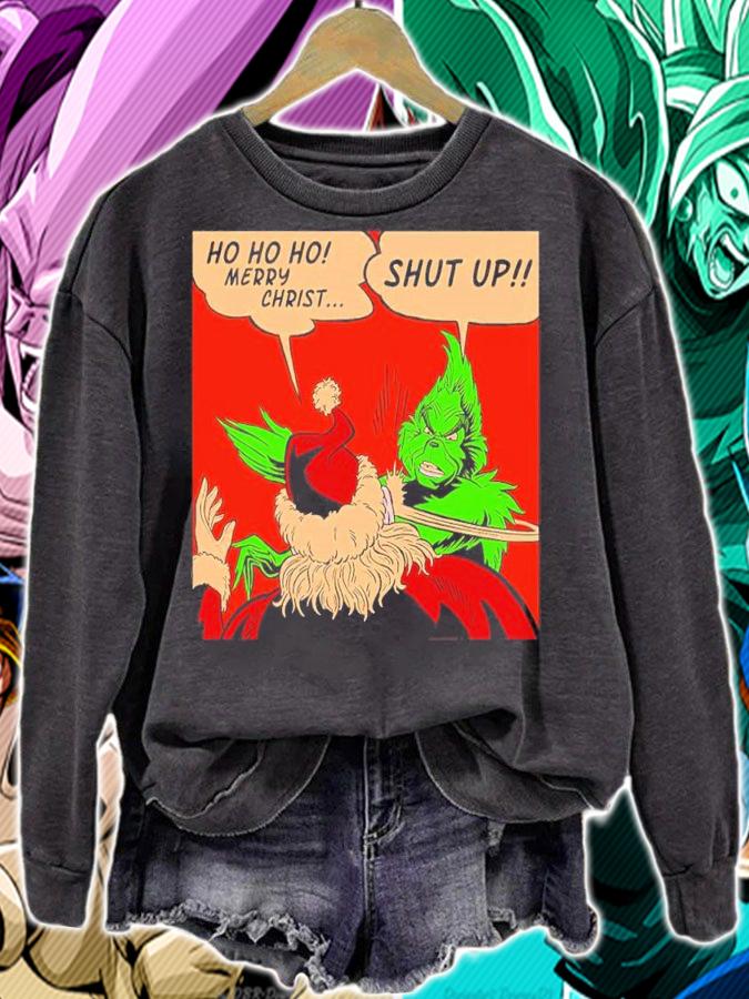 The Grinch Slaps Santa Claus Ho Ho Ho Merry Christmas Shut Up t-shirt sweatshirt