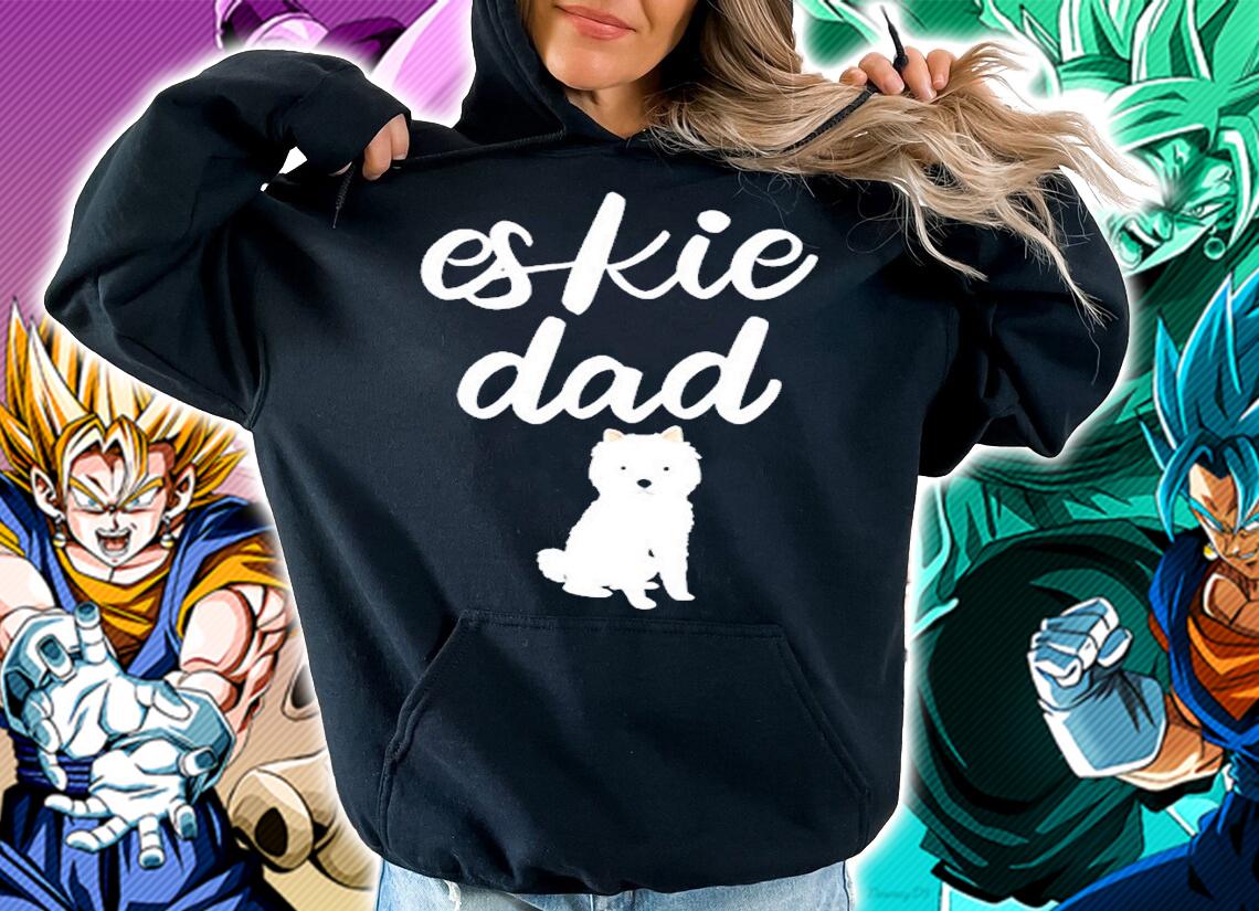 Eskie Dad Funny American Eskimo Dog Lovers Daddy T-Shirt hoodie