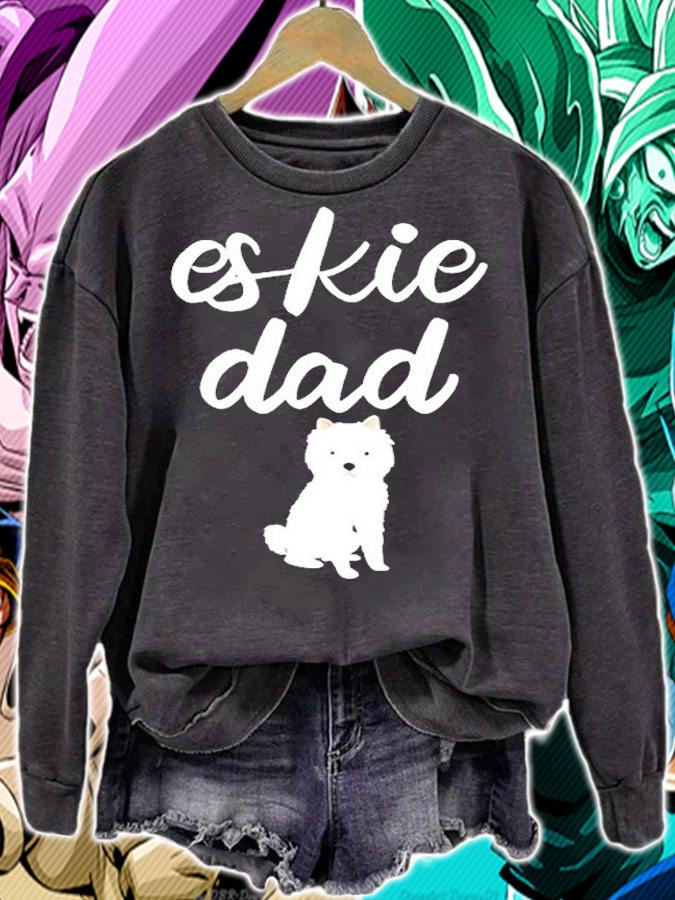 Eskie Dad Funny American Eskimo Dog Lovers Daddy T-Shirt sweatshirt