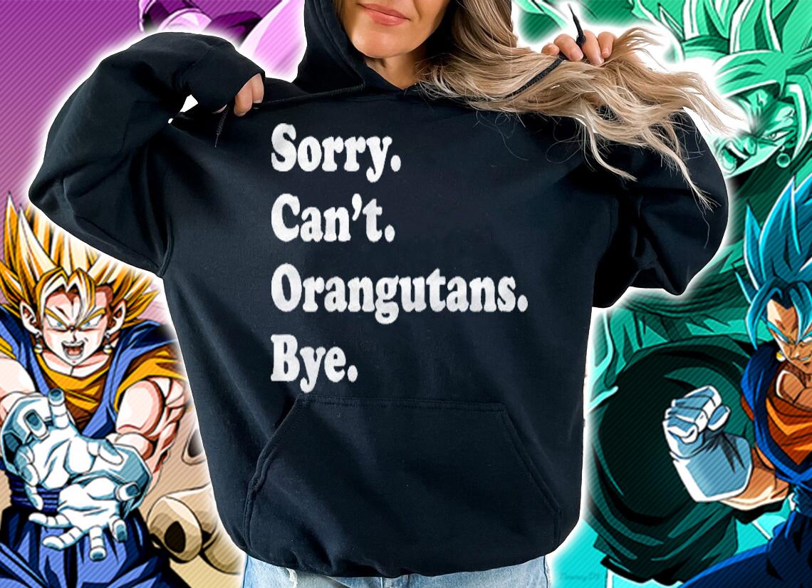 Funny Orangutan Monkey Gift For Men Women Boys Or Girls Shirt hoodie