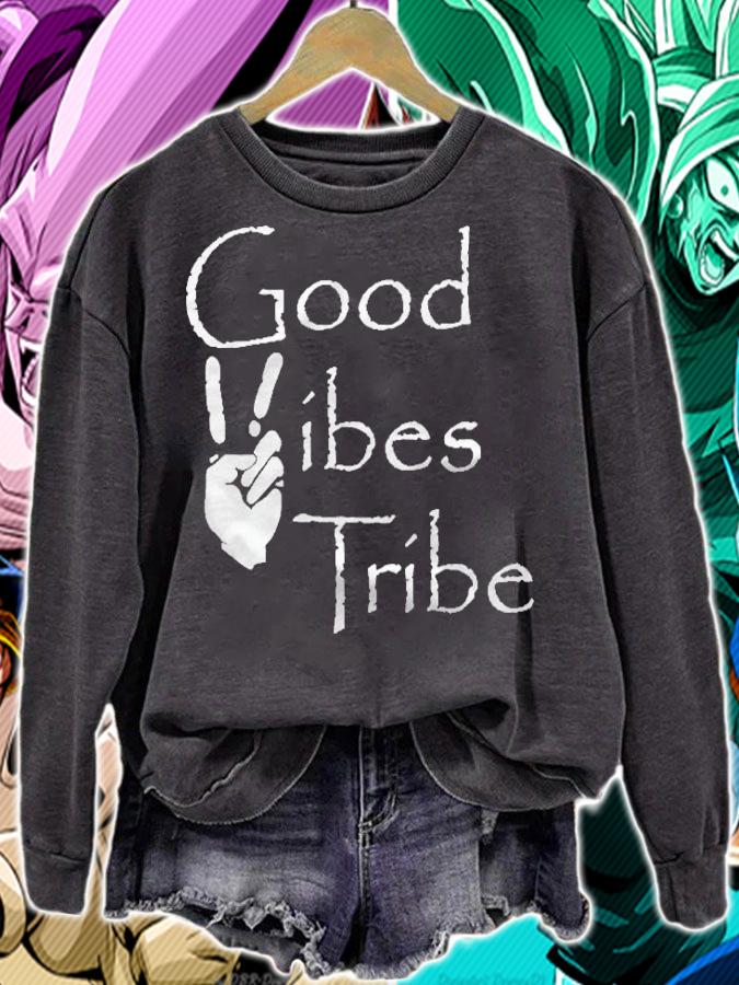 Good Vibes Tribe Inspirational Quote T-shirt sweatshirt