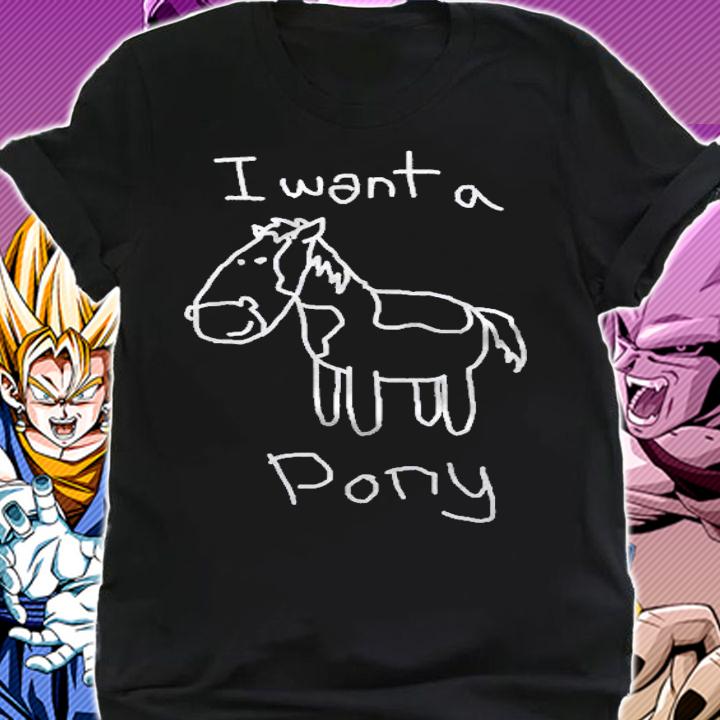 I Want A Pony Funny Kid Drawing Picture Horse Shirt shirt