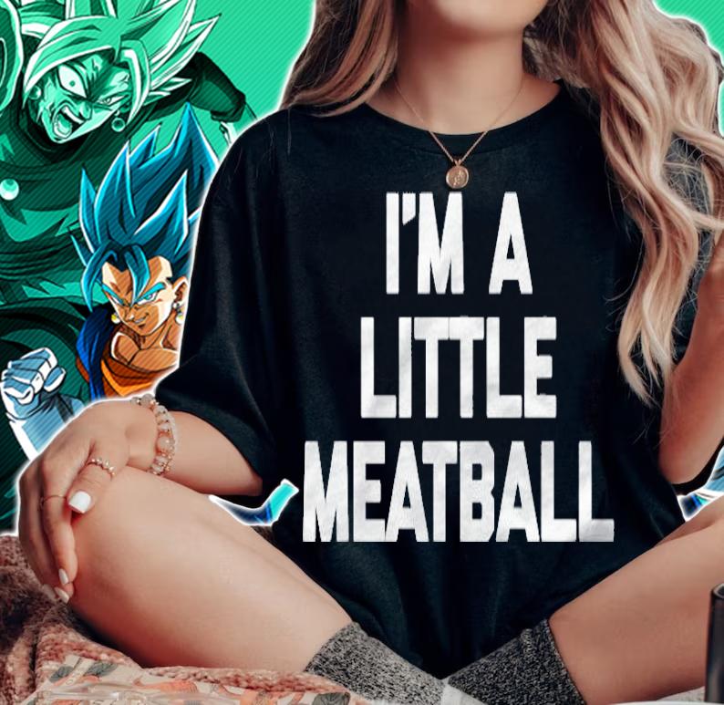 Im A Little Meatball Funny Saying Toddler Cute Kids T-shirt woman shirt