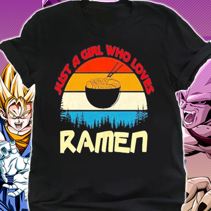Just A Girl Who Loves Ramen For Japanese Noodle Soup Lovers T-Shirt shirt
