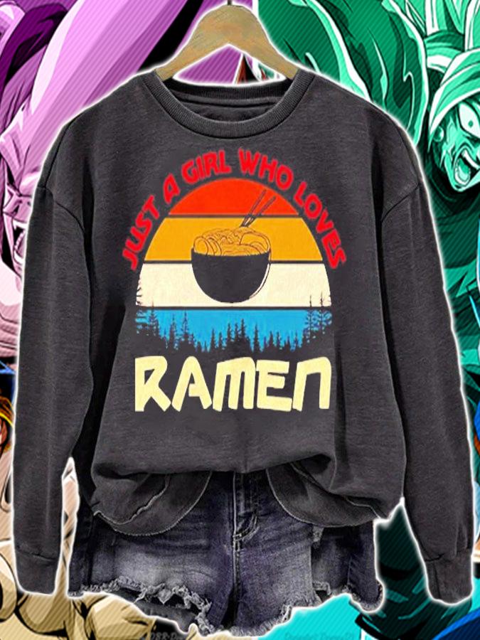 Just A Girl Who Loves Ramen For Japanese Noodle Soup Lovers T-Shirt sweatshirt