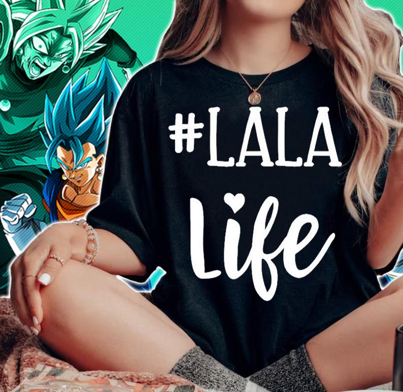 Lala Life Hashtag Grandma Gift T-Shirt woman shirt