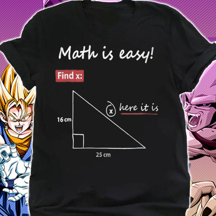 Math is easy find x here it is T-shirt shirt
