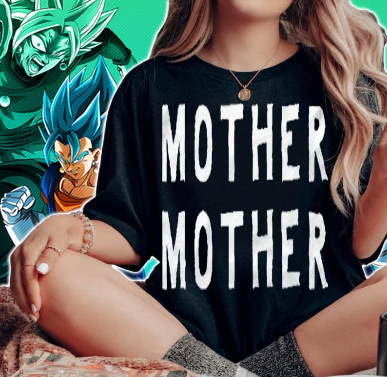 Mother mother oh my T-shirt woman shirt