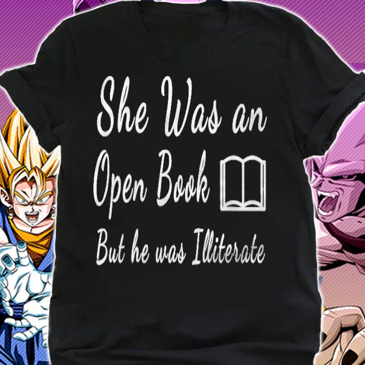 She Was An Open Book But He Was Illiterate Funny Quotes Shirt shirt