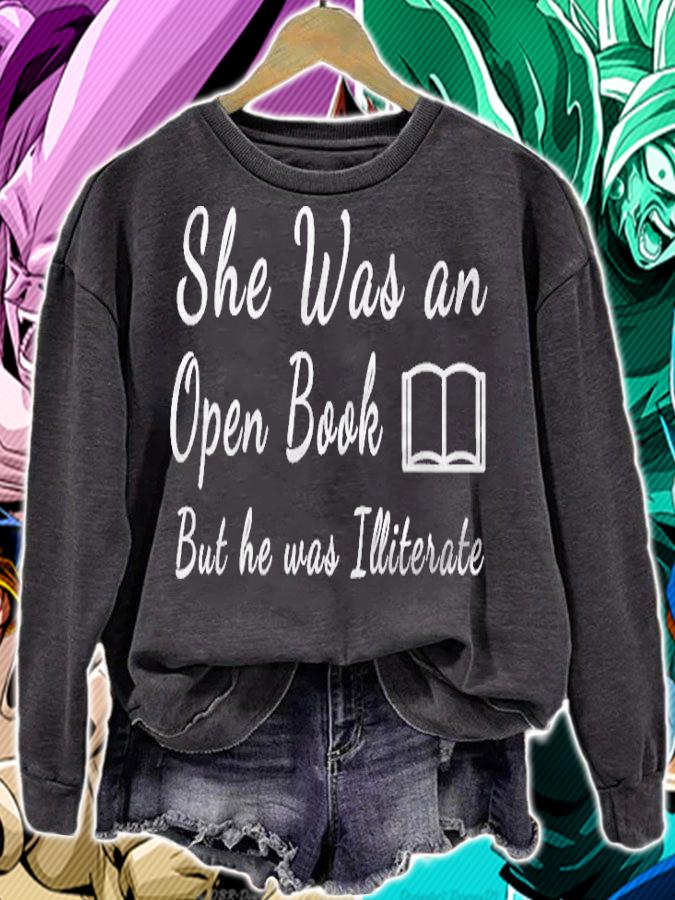 She Was An Open Book But He Was Illiterate Funny Quotes Shirt sweatshirt