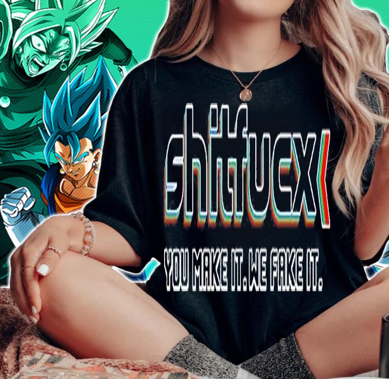Shitfucx You Make It We Fake It T-Shirt woman shirt
