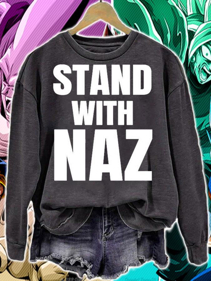 Stand With Naz T-Shirt sweatshirt