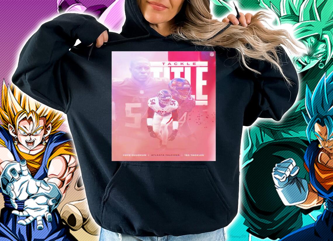 Tackle Title Foye Oluokun Atlanta Falcons shirt hoodie