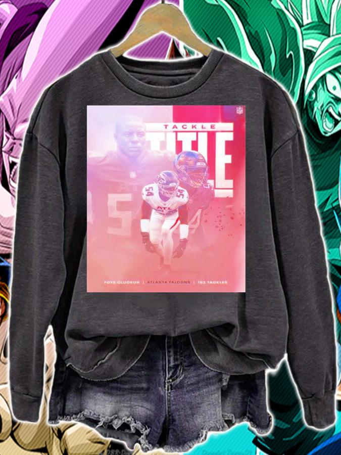 Tackle Title Foye Oluokun Atlanta Falcons shirt sweatshirt