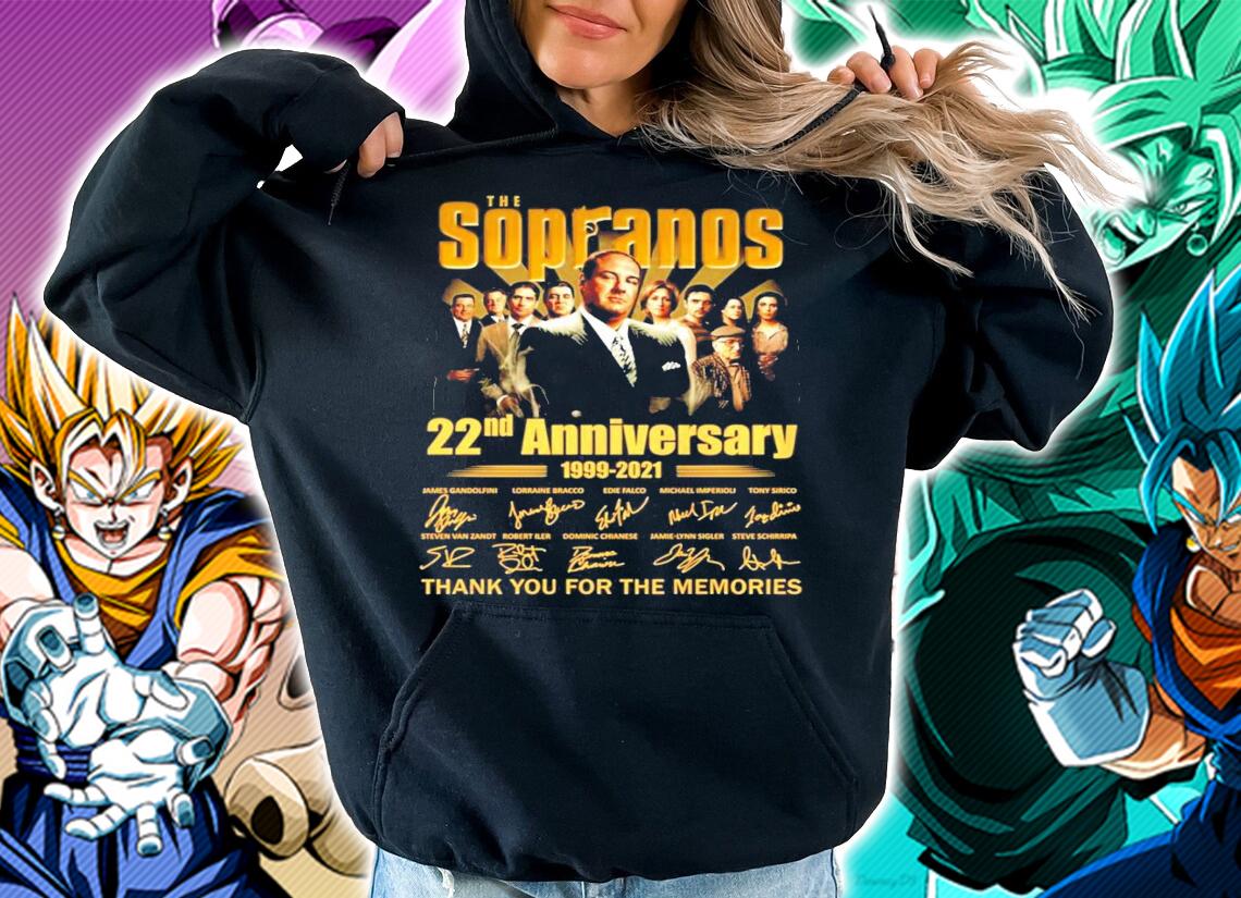 The Sopranos 22nd Anniversary 1999 2021 Thank You For The Memories Signatures t-shirt hoodie