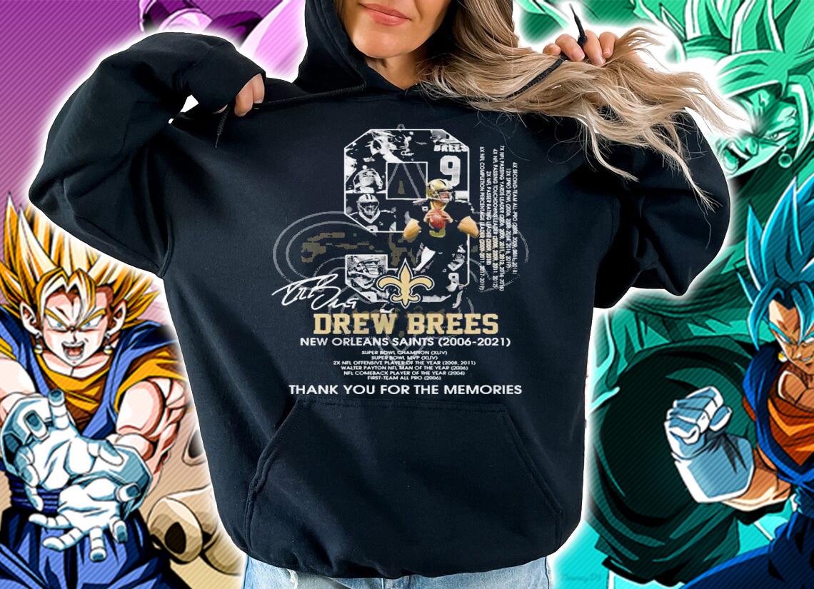 09 Drew Brees New Orleans Saints 2006 2021 thank you for the memories t-shirt hoodie