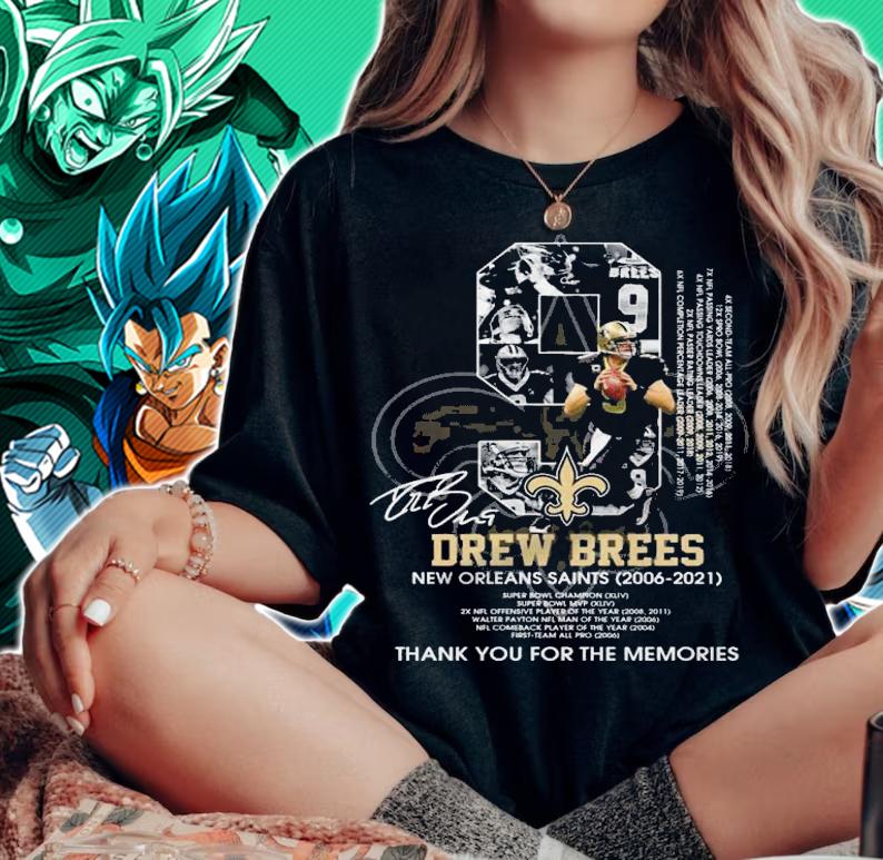 09 Drew Brees New Orleans Saints 2006 2021 thank you for the memories t-shirt woman shirt