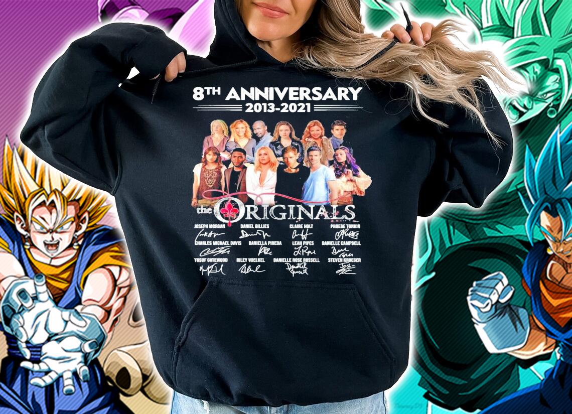 8th anniversary 2013 2021 The Originals signatures t-shirt hoodie