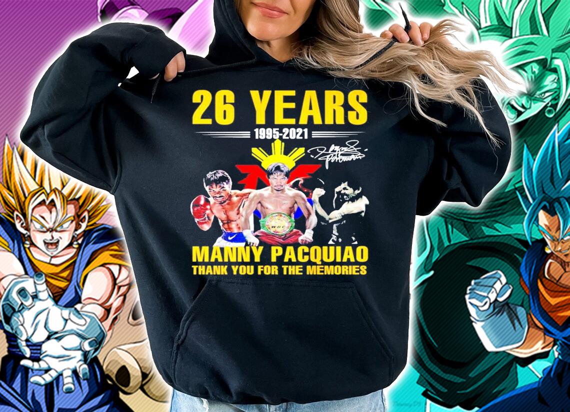 26 Years 1995-2021 Manny Pacquiao Thank You For The Memories t-shirt hoodie
