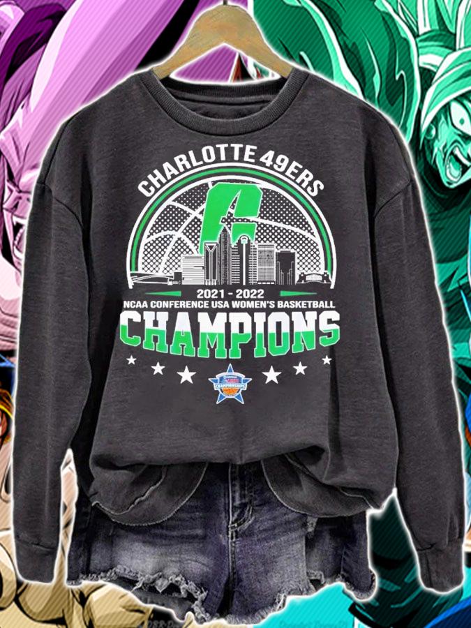 Charlotte 49ERS NCAA Conference USA Women's Basketball 2021-2022 Champions Shirt sweatshirt