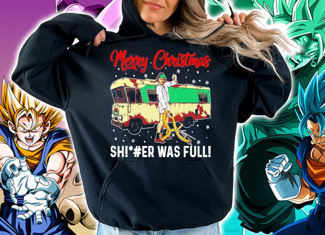 Cousin Eddie Merry Christmas Sh!#er Was Full Shirt hoodie