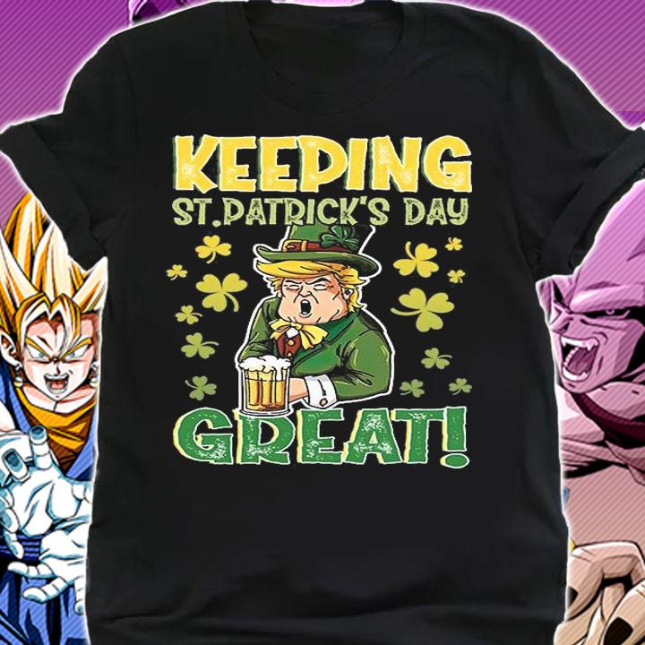 Funny Donal Trump Beer Keeping St.Patricks Day Great T-Shirt shirt