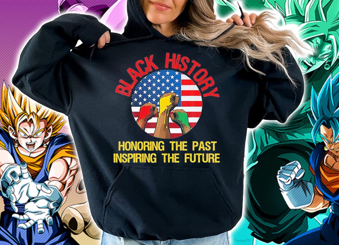 Honoring The Past Inspiring The Future Black History USA Flag T-Shirt hoodie