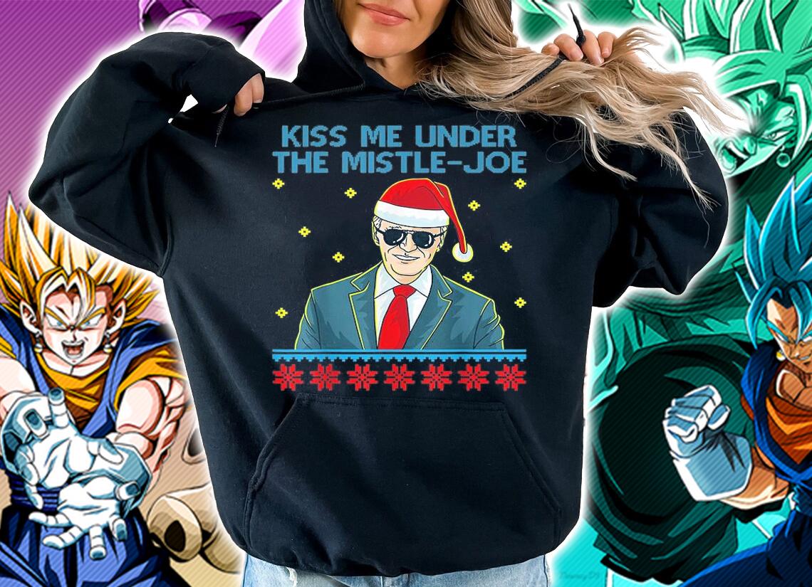 Kiss Me Under The MistleJoe Christmas Joe Biden Democratic T-Shirt hoodie