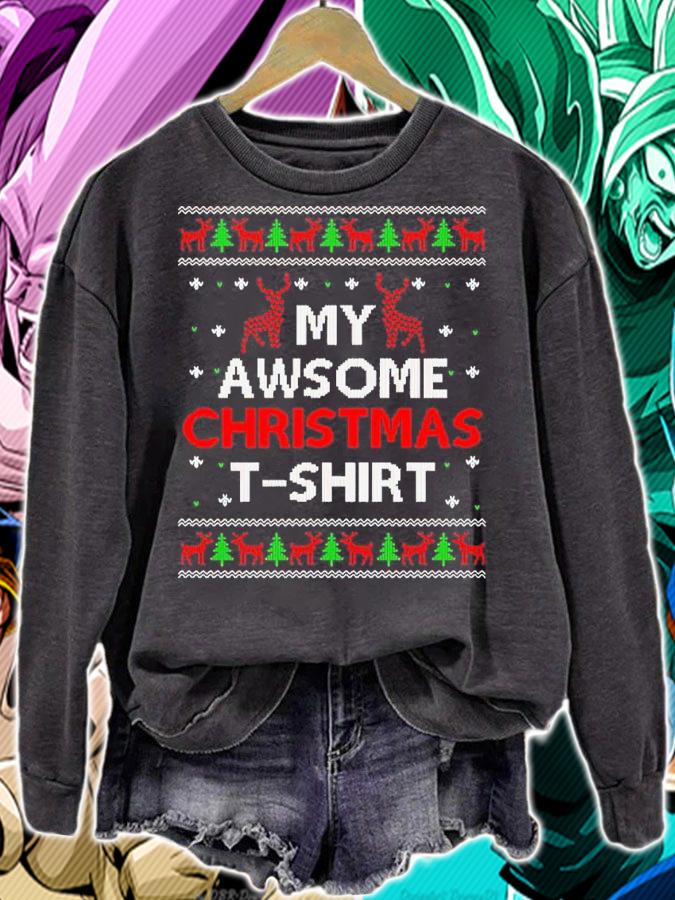 My Awesome Christmas T-shirt sweatshirt