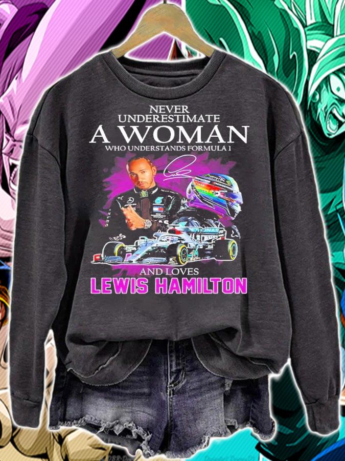 Never Underestimate A Woman Who Understands Formula1 And Loves Lewis Hamilton Signatures Shirt sweatshirt