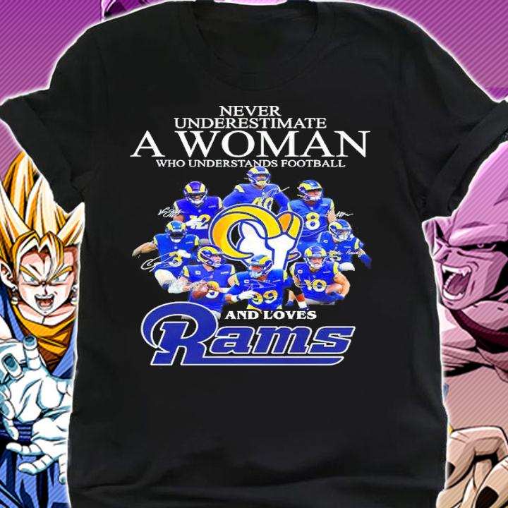 Official Never Underestimate A Woman Who Understands Football And Loves Los Angeles Rams Signatures Shirt shirt