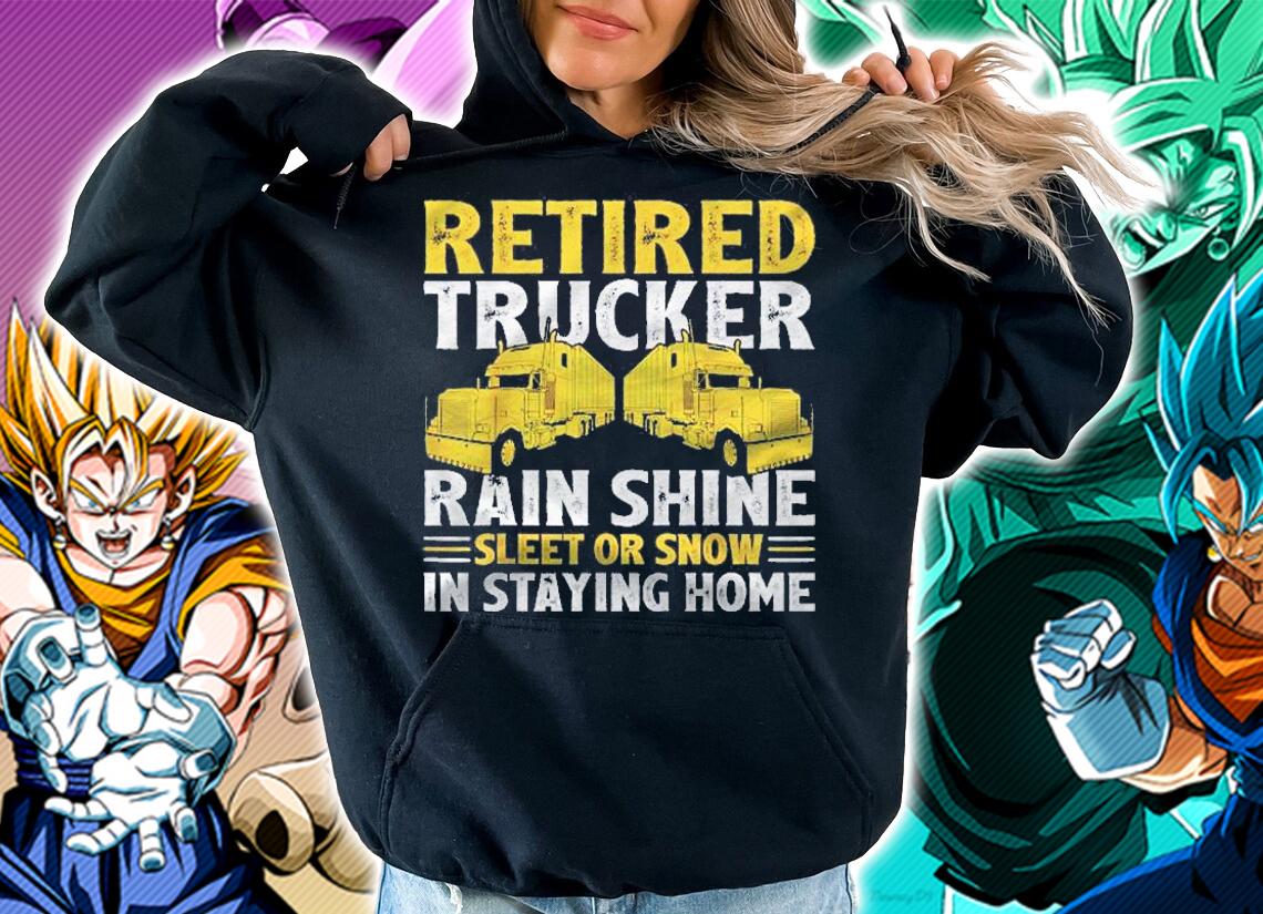 Retired Trucker Funny Retirement Truck Driver Shirt hoodie