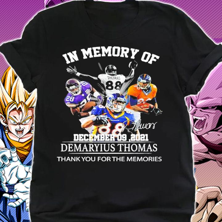 Top In Memory Of December 9 2021 Demaryius Thomas Signatures Thank You For The Memories Shirt shirt